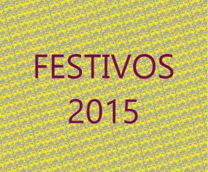 FESTIVOS 2015